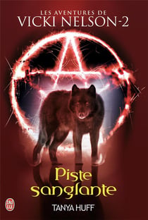 Les aventures de Vicki Nelson Tome 2 - piste sanglante