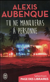 Tu ne manqueras a personne
