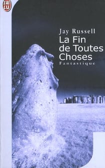 Fin de toutes choses (la)