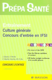 Entraînement - concours d'entrée en ifsi - culture générale