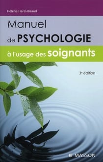 Manuel de psychologie à l'usage des soignants (3e édition)