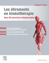 Les étirements en kinésithérapie - avec 50 exercices indispensables