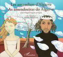 Les amandiers d'algarve - as amendoeiras do algarve - conte bilingue français-portugais