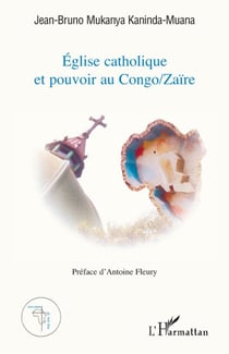 Église catholique et pouvoir au Congo / Zaïre