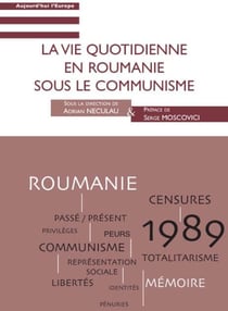La vie quotidienne en Roumanie sous le communisme