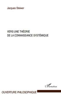 Vers une théorie de la connaissance sytémique