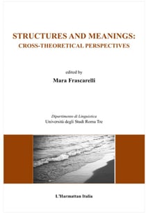 Structures and meanings - cross theoretical perspectives