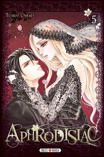 Aphrodisiac Tome 5