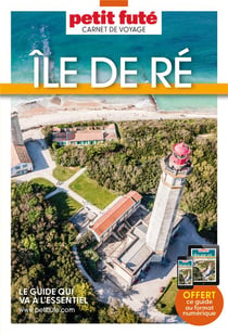 Guide île De Ré 2024 Carnet Petit Futé