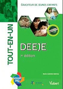 DEEJE - éducateur des jeunes enfants - tout en un (7e. édition)