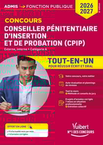 Concours Conseiller pénitentiaire d'insertion et de probation (CPIP) - Catégorie A - Tout-en-un : Concours 2026-2027