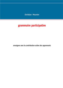 Grammaire participative - enseigner avec la contribution active des apprenants