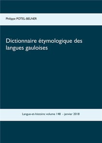 Dictionnaire étymologique des langues gauloises