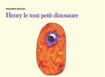 Henry le tout petit dinosaure