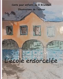 L'ecole ensorcelee - illustrations, couleur