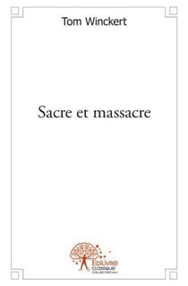 Sacre et massacre