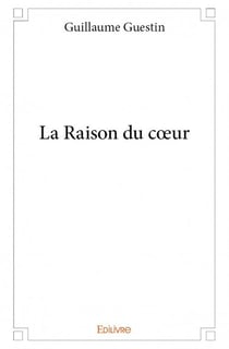 La Raison du coeur