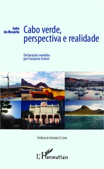 Cabo Verde, perspectiva e realidade - declaraçoes reunidas por Françoise Ascher