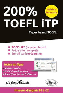 200% TOEFL ITP - paper based TOEFL - niveaux d'anglais B1 à C2