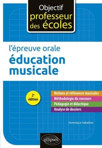 L'épreuve orale d'éducation musicale (2e édition)