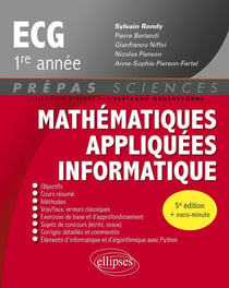 Mathématiques appliquées - Informatique : Prépas ECG 1re année