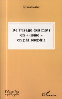 De l'usage des mots en "-isme" en philosophie