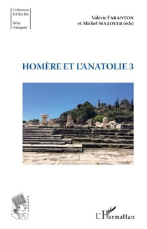 Homère et l'Anatolie t.3