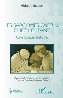 Les sarcomes osseux chez l'enfant - une longue histoire