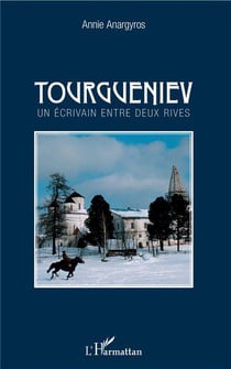 Tourgueniev - un écrivain entre deux rives