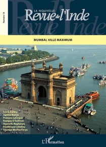 LA NOUVELLE REVUE DE L'INDE n.14 : Mumbai, ville maximum