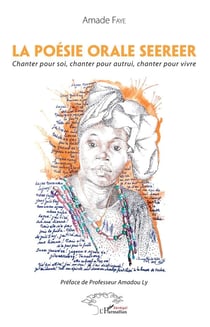 La poésie orale seereer - chanter pour soi, chanter pour autrui, chanter pour vivre