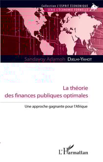 La théorie des finances publiques optimales - une approche gagnante pour l'Afrique