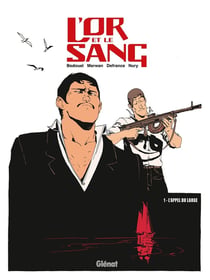 L'or et le sang Tome 1 : l'appel du large