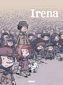 Irena Tome 1 : le ghetto