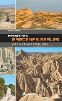 Désert des Bardenas Reales, les plus belles randonnées à pied et à VTT