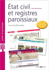 État civil et registres paroissiaux : Les nouvelles pistes