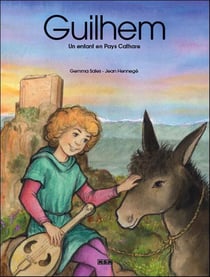 Guilhem, un enfant en pays cathare