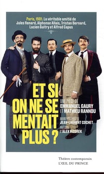 Et si on ne se mentait plus ?