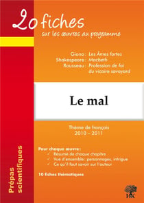 20 fiches sur les oeuvres au programme - thèmes de français 2010-2011 - le mal