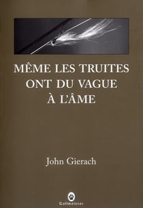 Même les truites ont du vague à l'âme