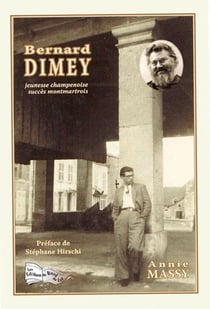 Bernard dimey - jeunesse champenoise, succès montmartrois
