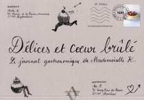 Délices et coeur brûlé - le journal gastronomique de mademoiselle k.