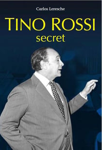 Tino Rossi Secret