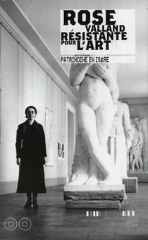 Rose valland - résistante pour l'art