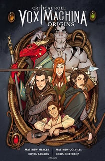 Critical role vox machina - origins Tome 1