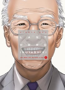 Last hero Inuyashiki Tome 1
