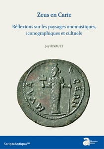 Zeus en Carie : réflexions sur les paysages onomastiques, iconographiques et cultuels