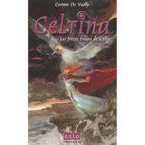 Celtina t.2 - les treizes trésors de Celtie