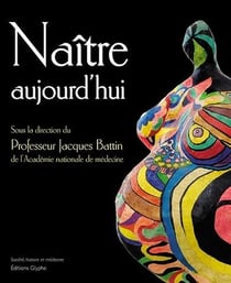 Naitre aujourd'hui