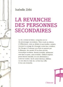La revanche des personnes secondaires